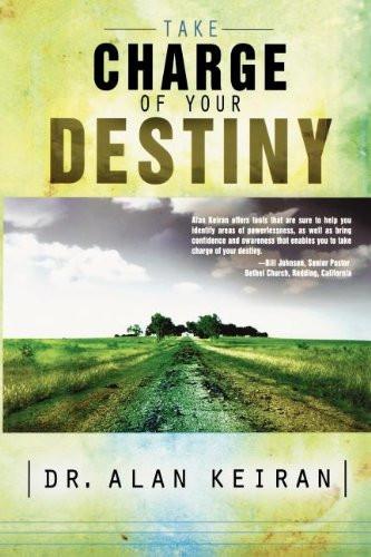 Take Charge of Your Destiny Take Charge of Your Destiny
