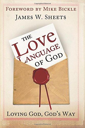 The Love Language of God The Love Language of God
