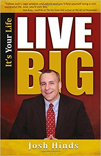 It's Your Life, Live BIG It's Your Life, Live BIG
