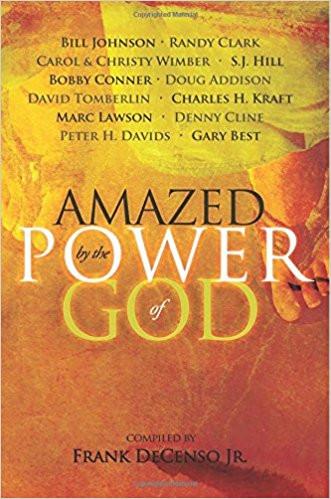 Amazed by the Power of God Amazed by the Power of God