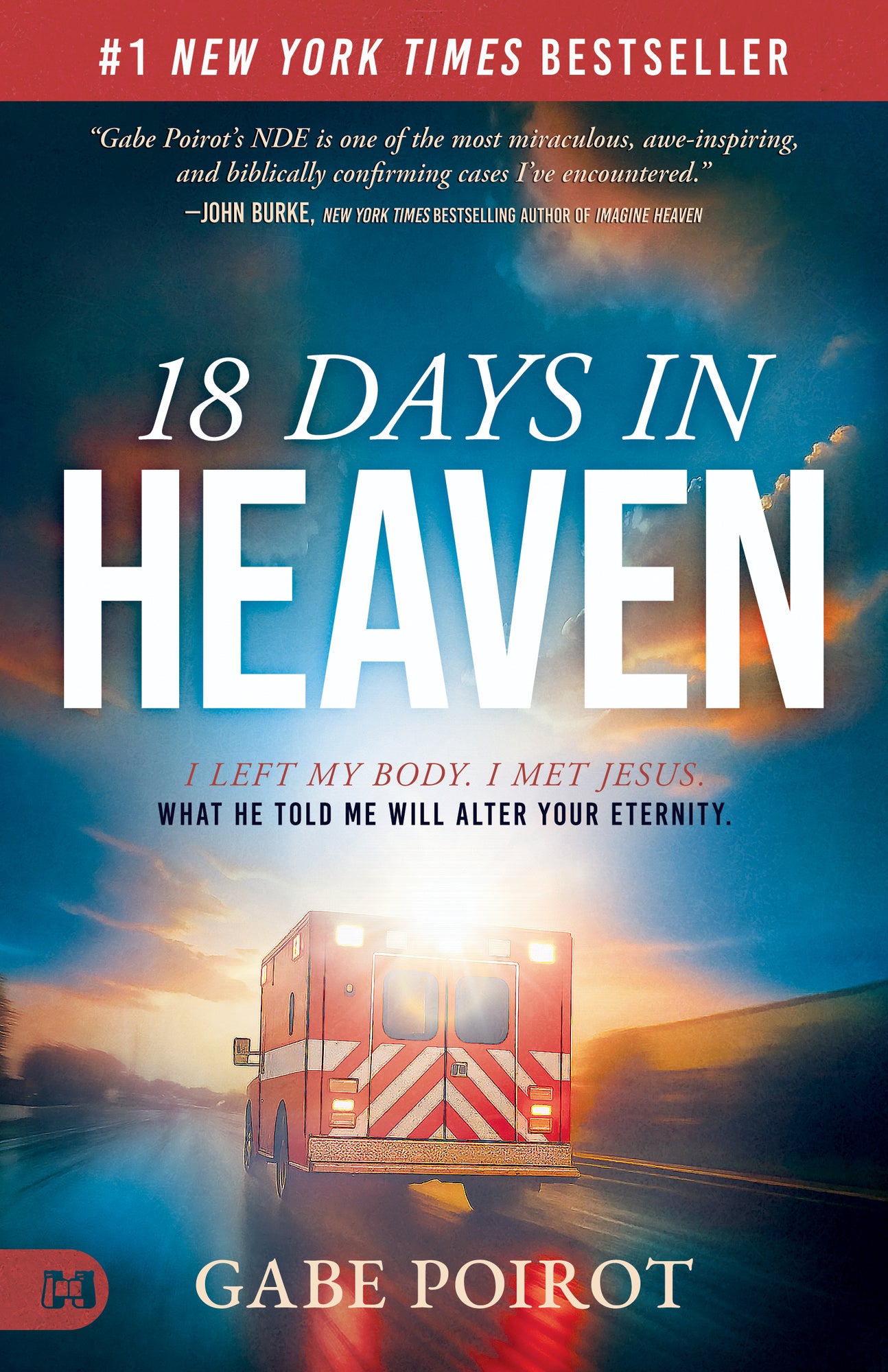 18 Days in Heaven: I Left My Body. I Met Jesus. What He Told Me Will Wreck You – April 7, 2026