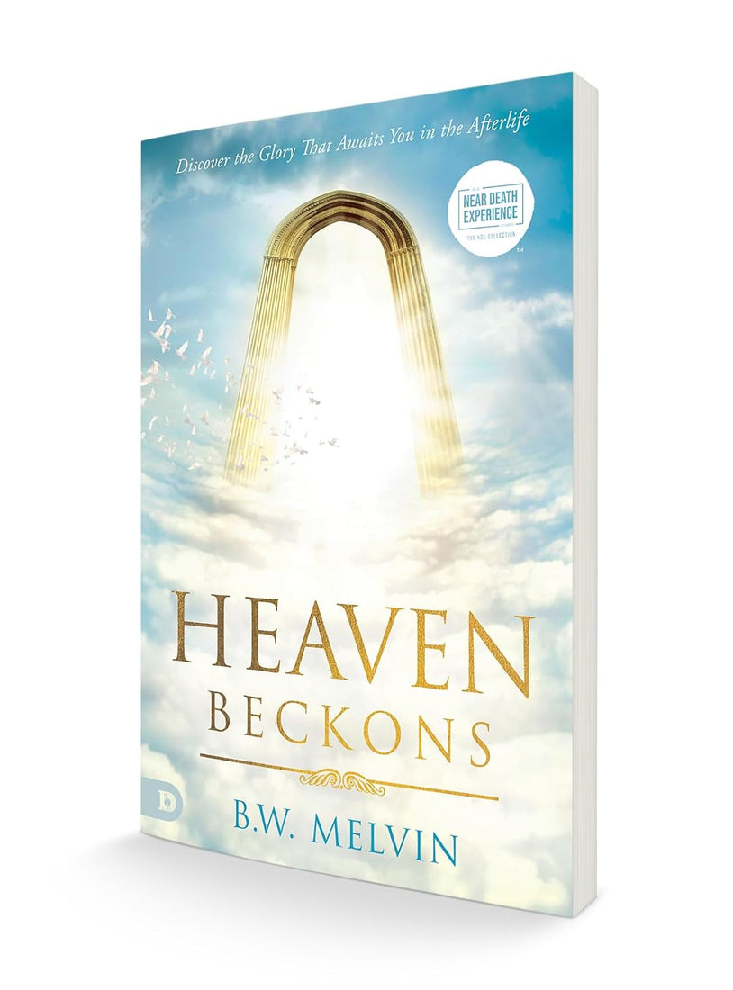 Heaven Beckons (An NDE Collection) (Paperback) – May 7, 2024