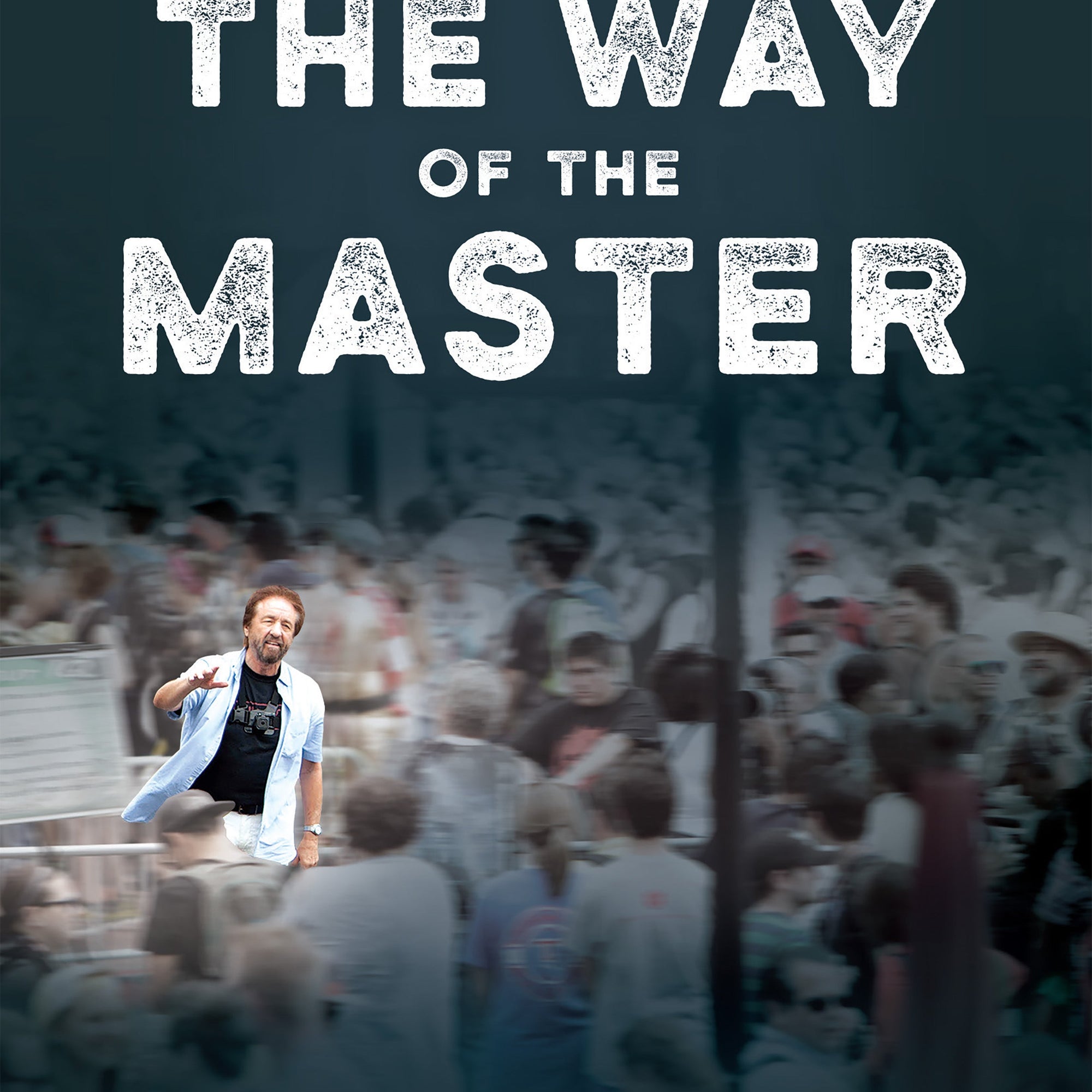 The Way Of The Master - April 2006
