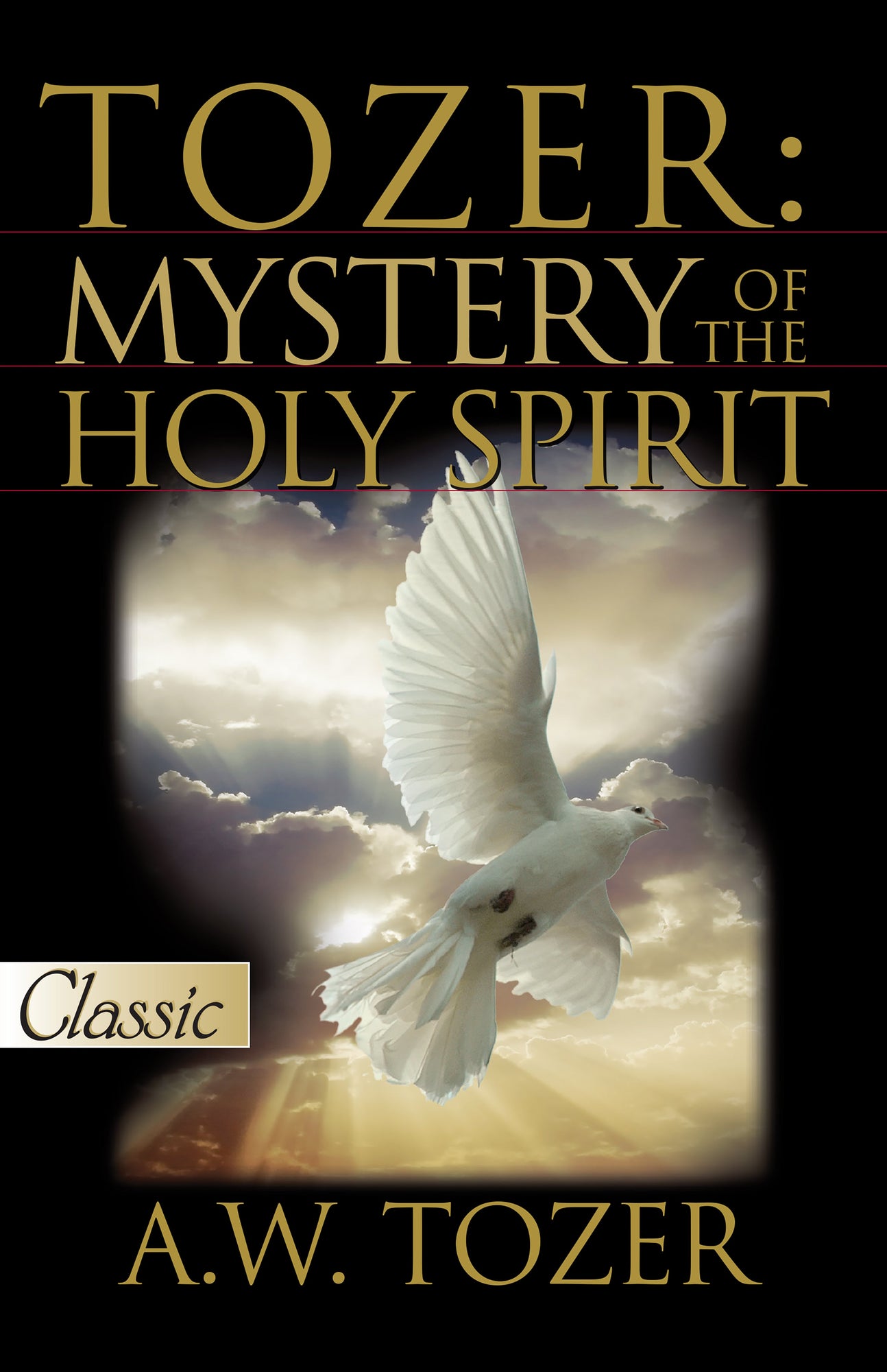 Tozer: Mystery Of The Holy Spirit - January 2007