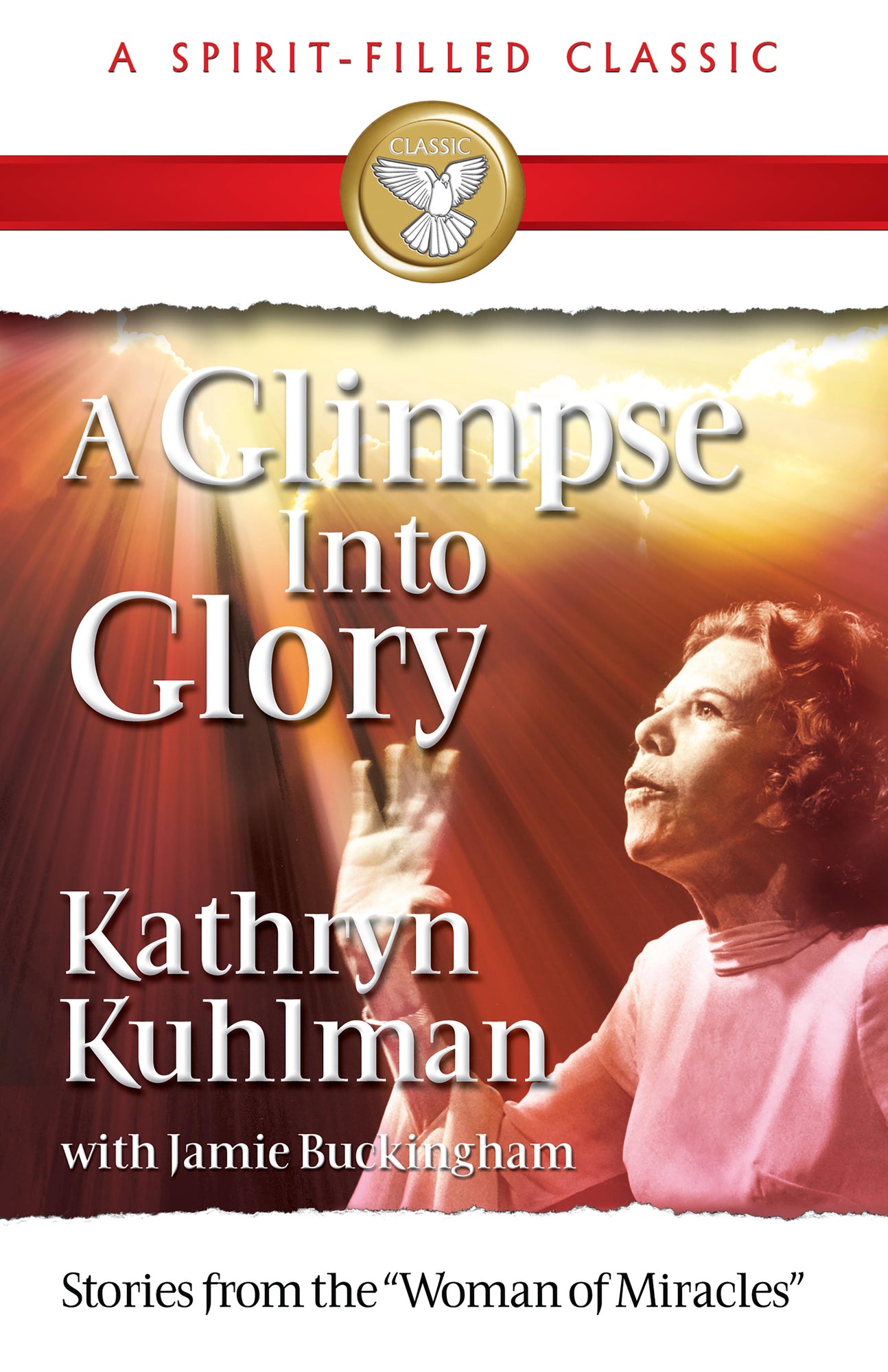 Glimpse Into Glory (A Spirit-Filled Classic) - January 2000