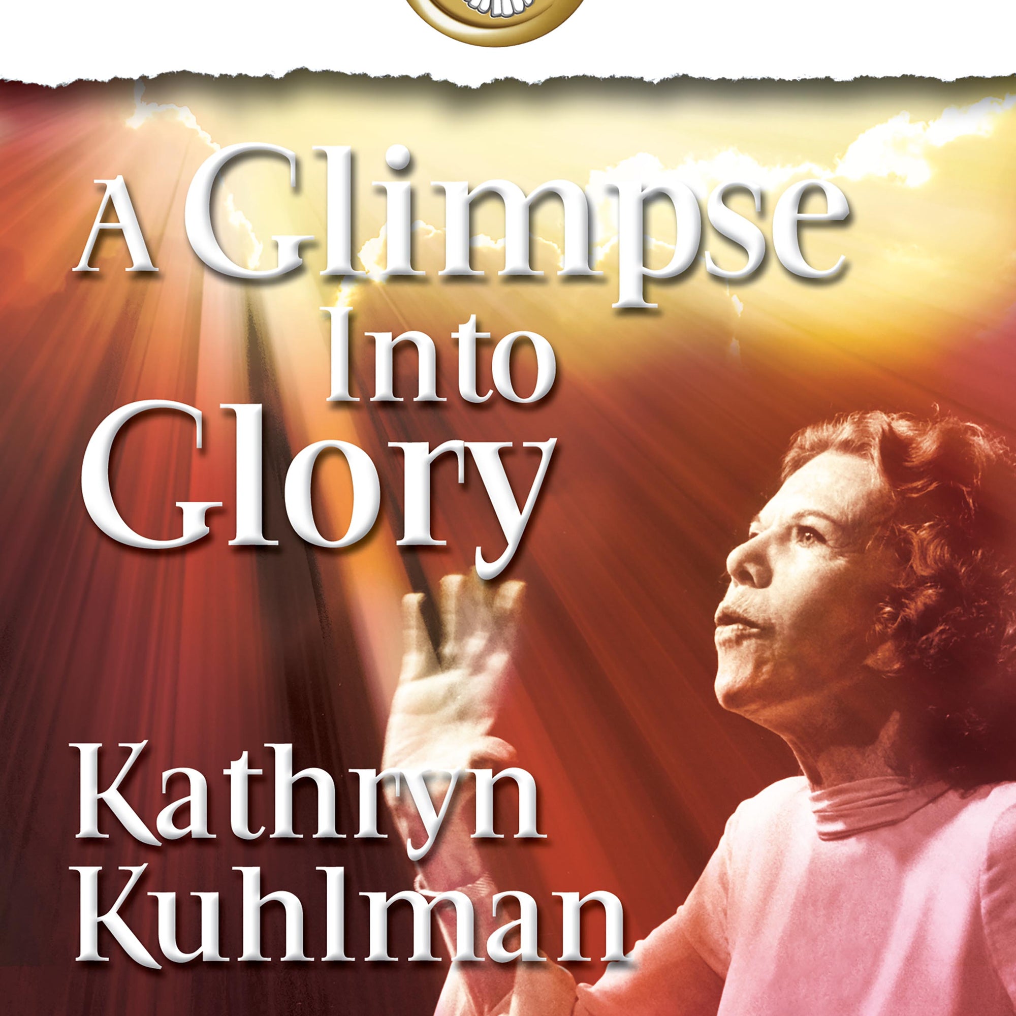 Glimpse Into Glory (A Spirit-Filled Classic) - January 2000