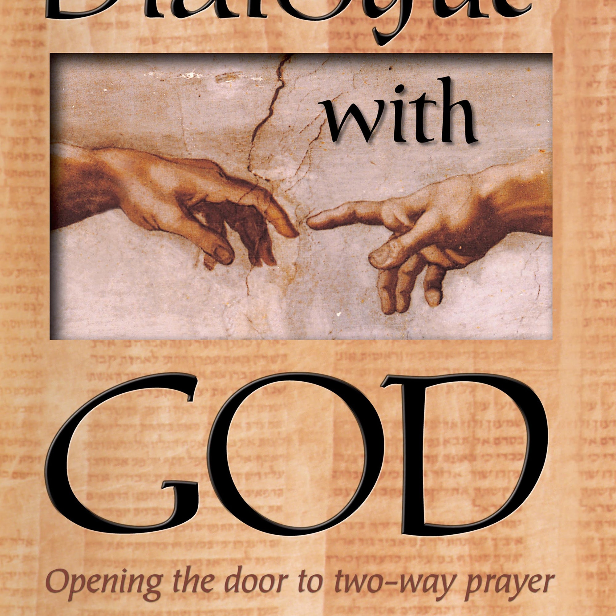Dialogue With God - April 2001