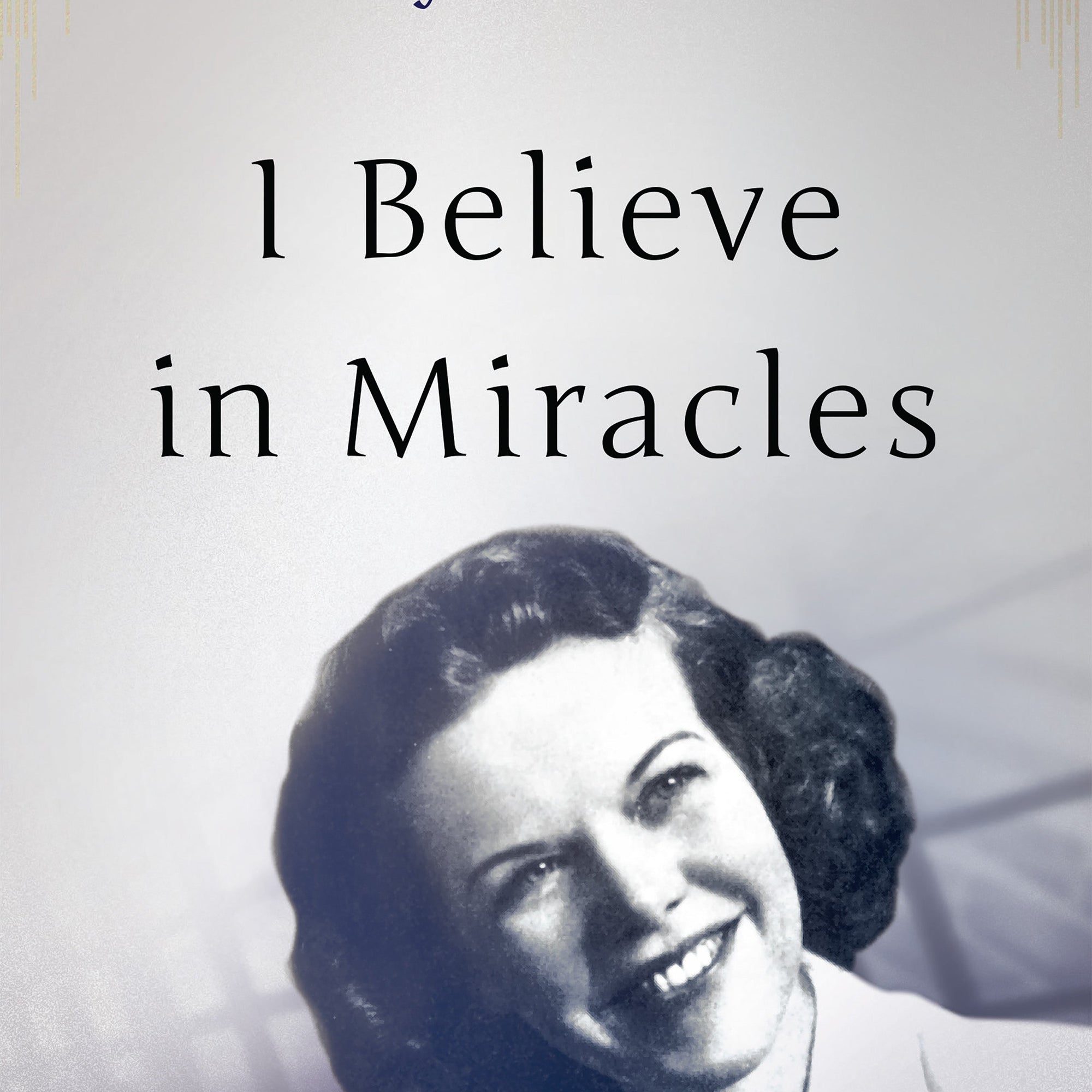 I Believe In Miracles - May 1992