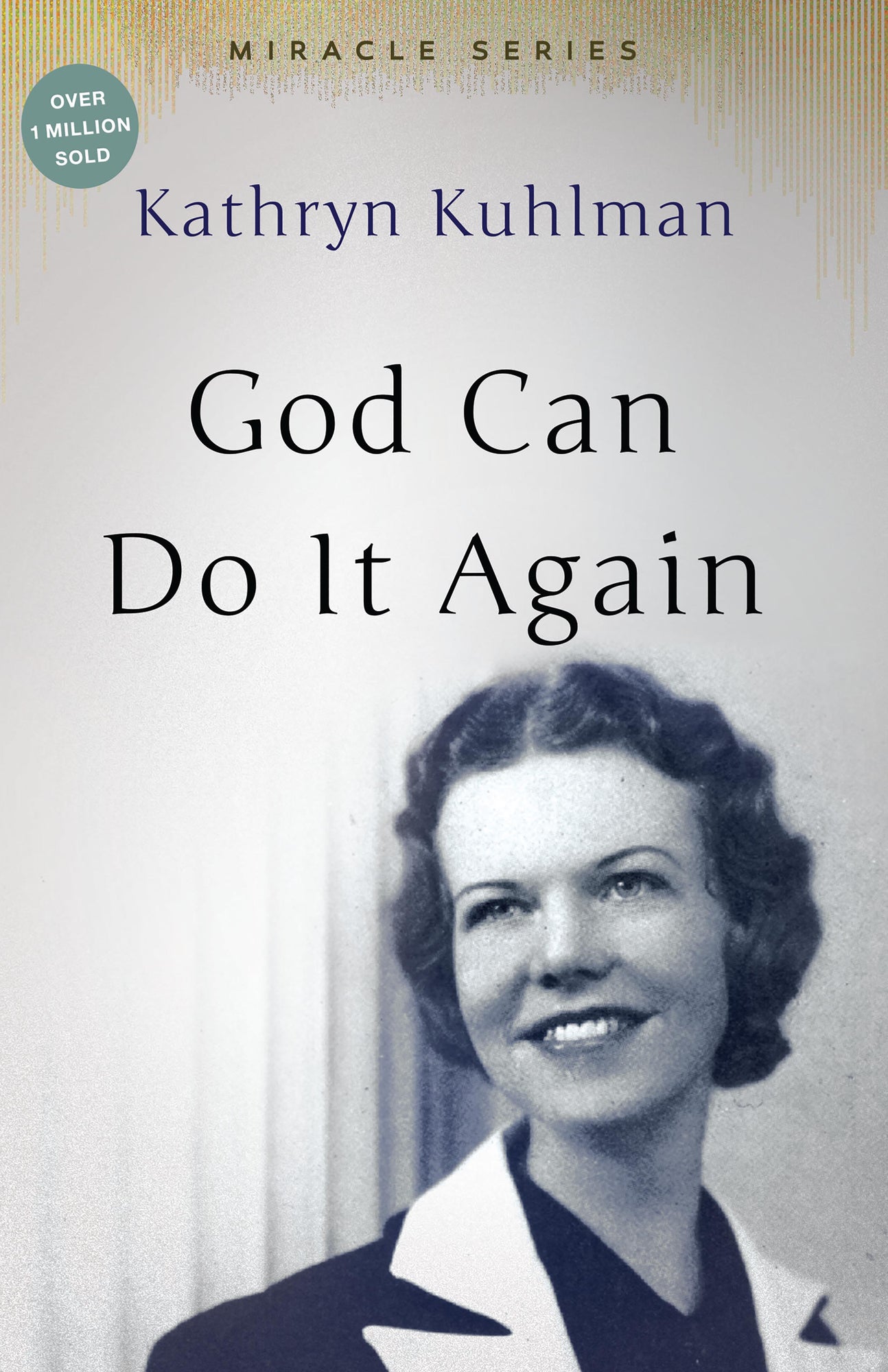 God Can Do It Again - July 1993