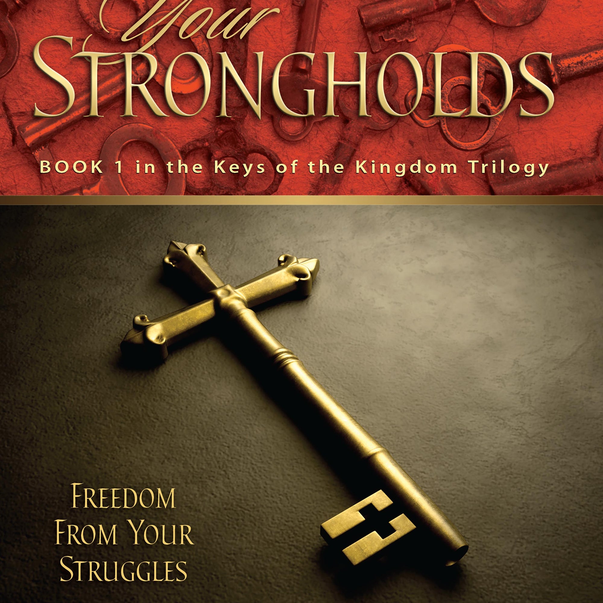 Shattering Your Strongholds - February 1993