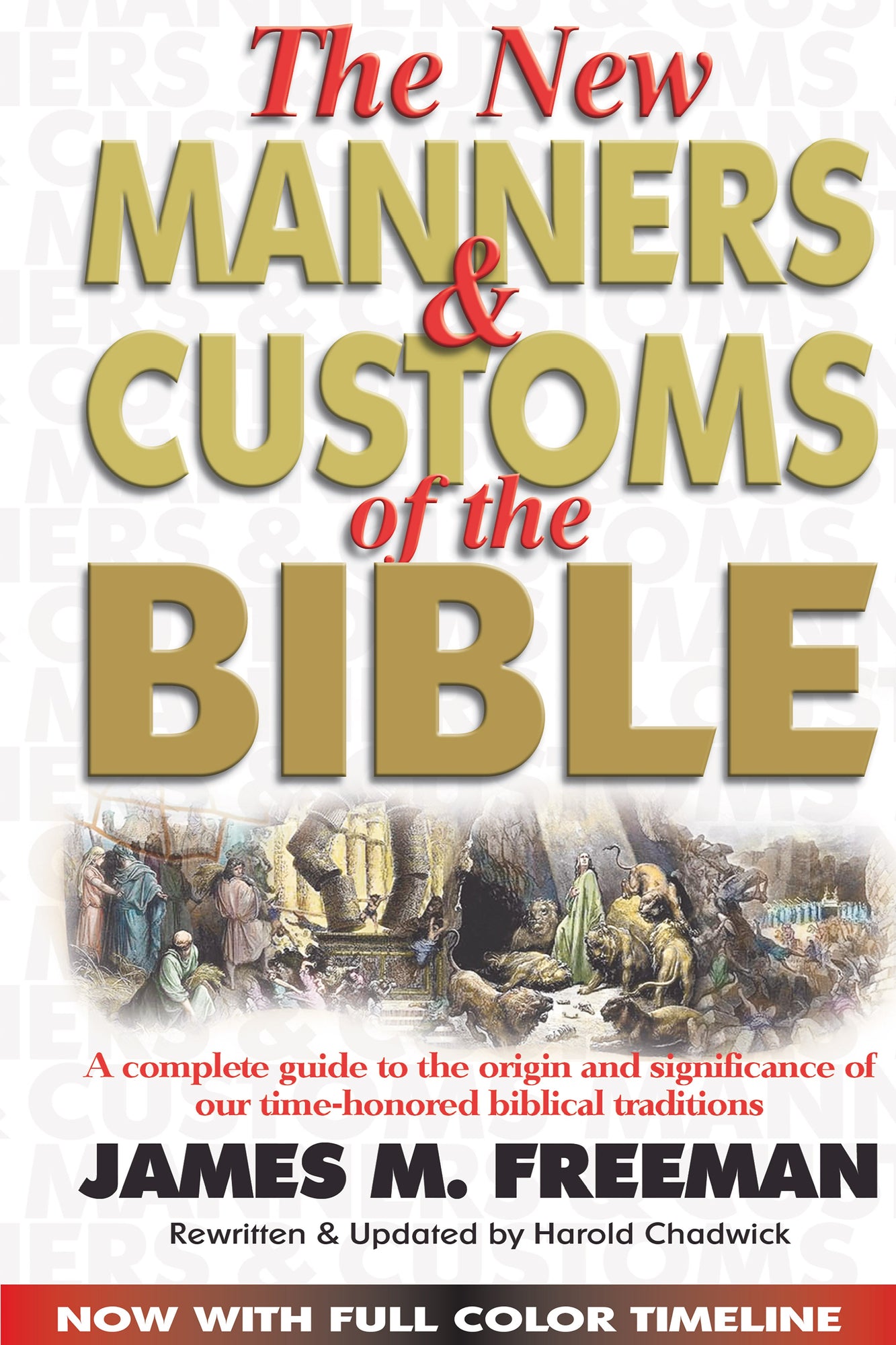 New Manners & Customs Of The Bible - October 2021
