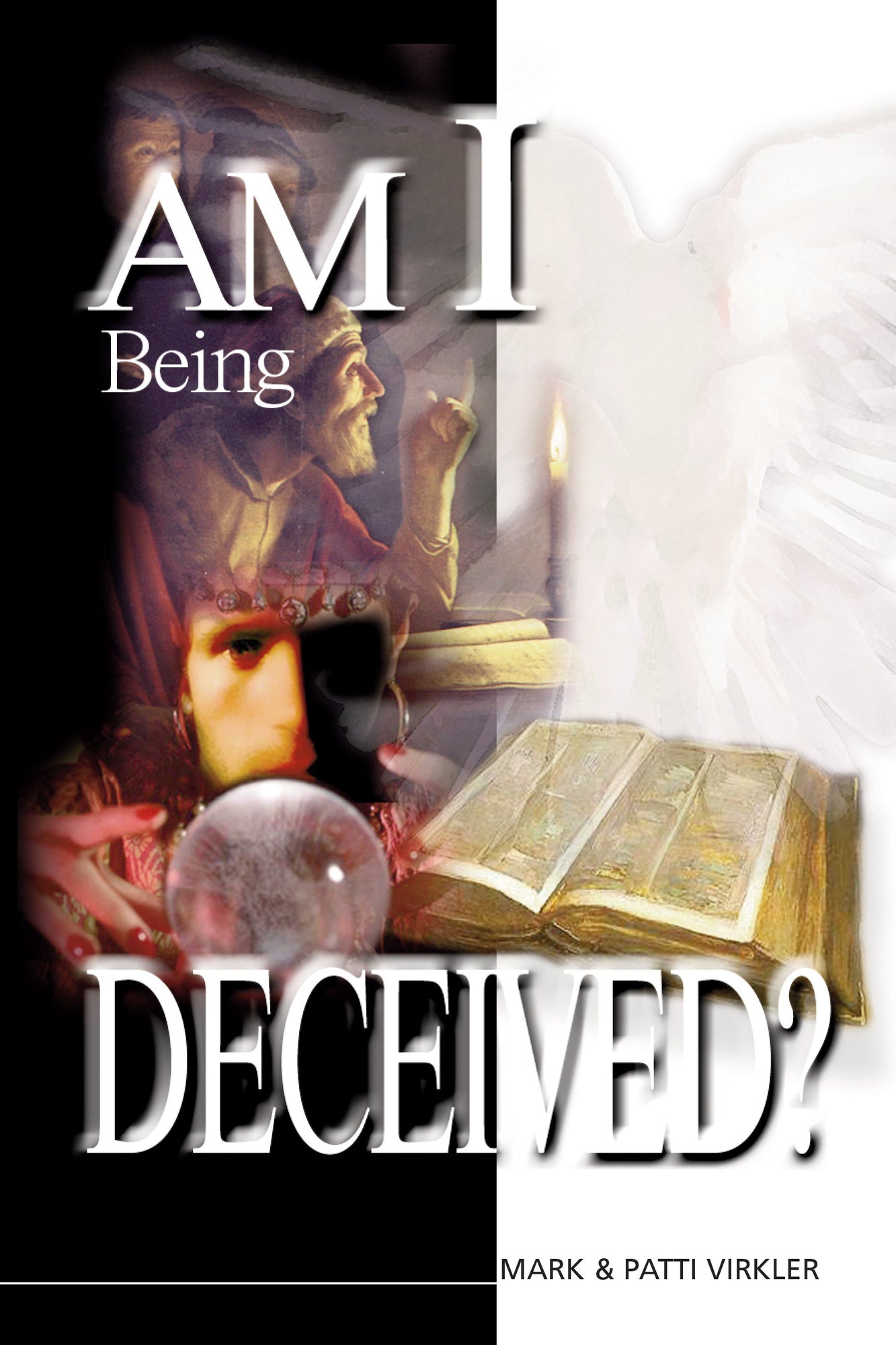 Am I Being Deceived - September 2001