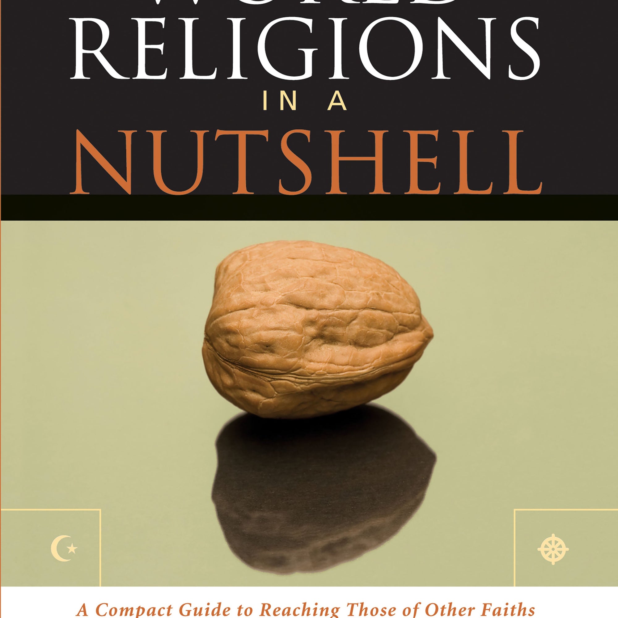 World Religions In A Nutshell -February 2016