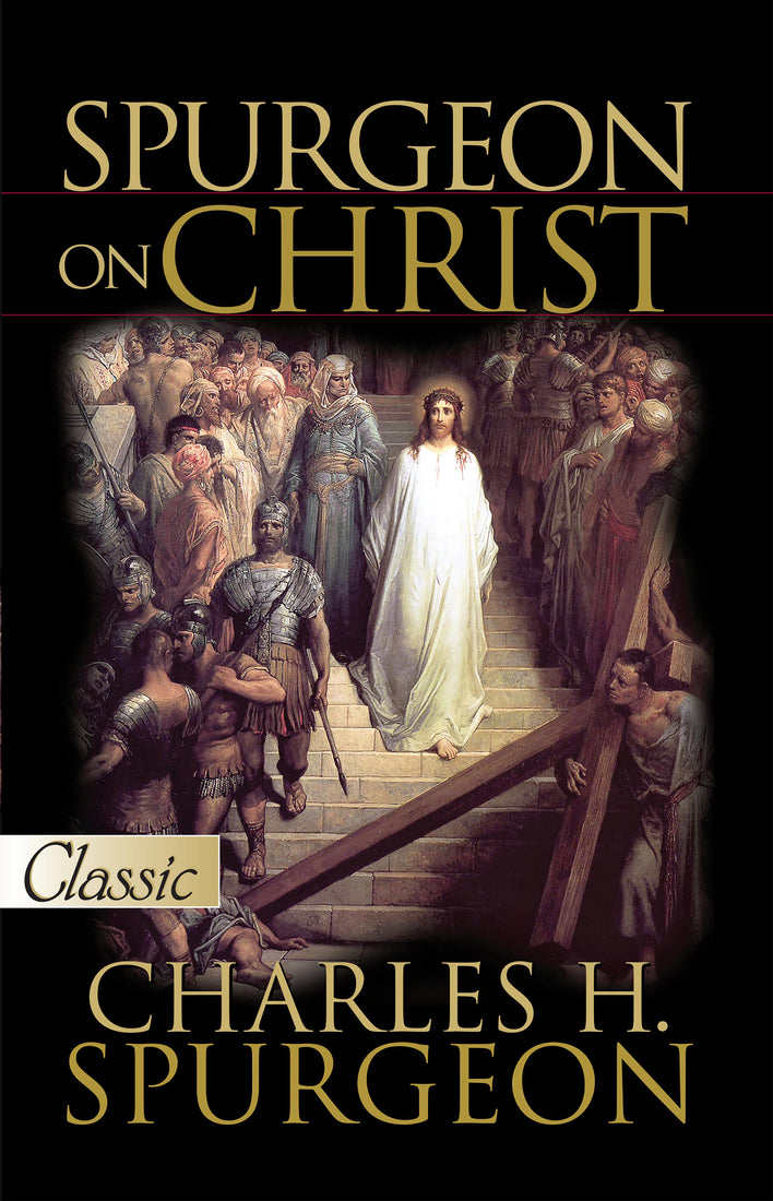 Spurgeon On Christ -October 2014
