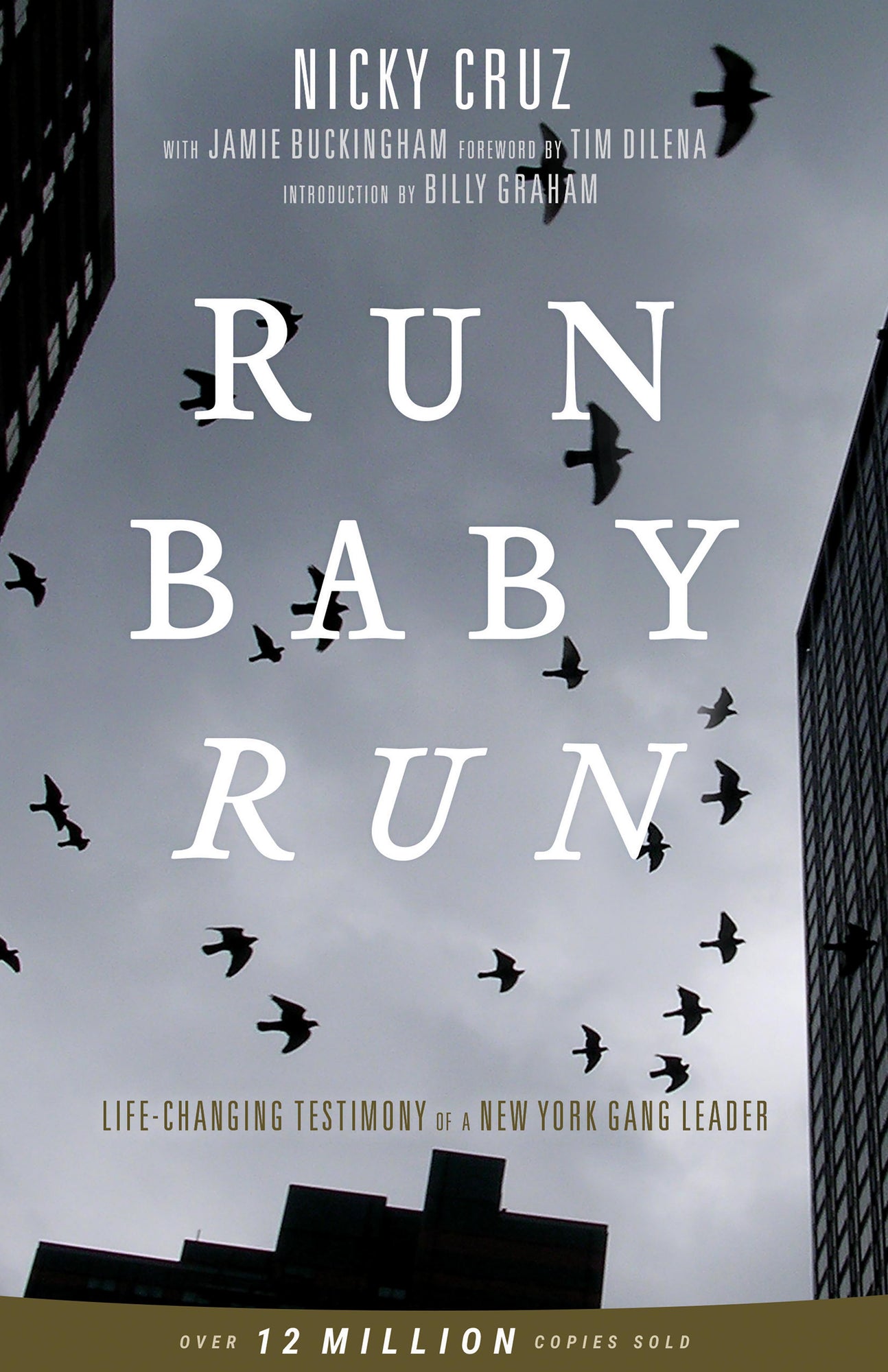 Run Baby Run: Life-Changing Testimony Of A New York Gang Leader - December 2016