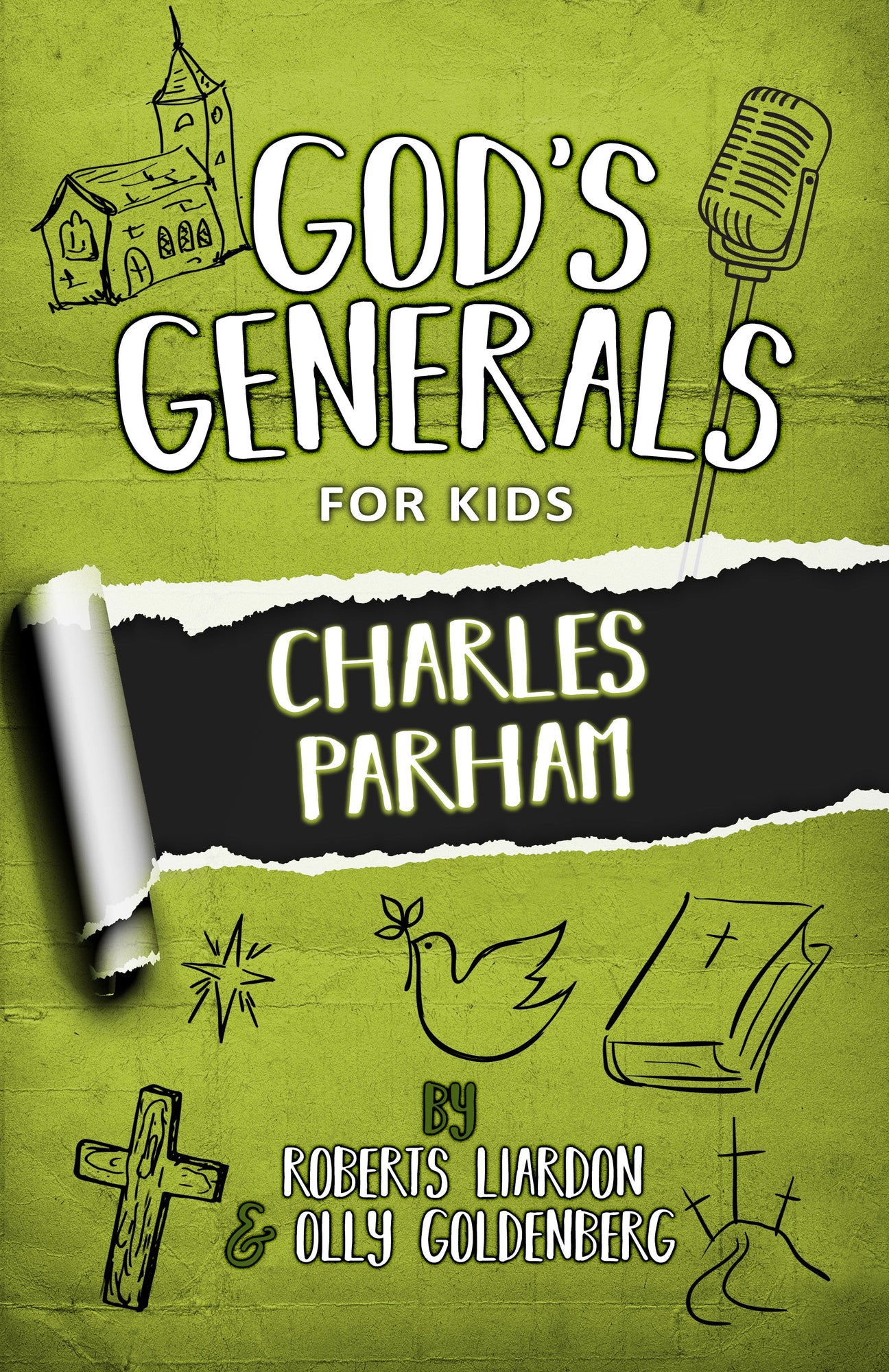 God's Generals For Kids - Volume 6: Charles Parham - October 2019