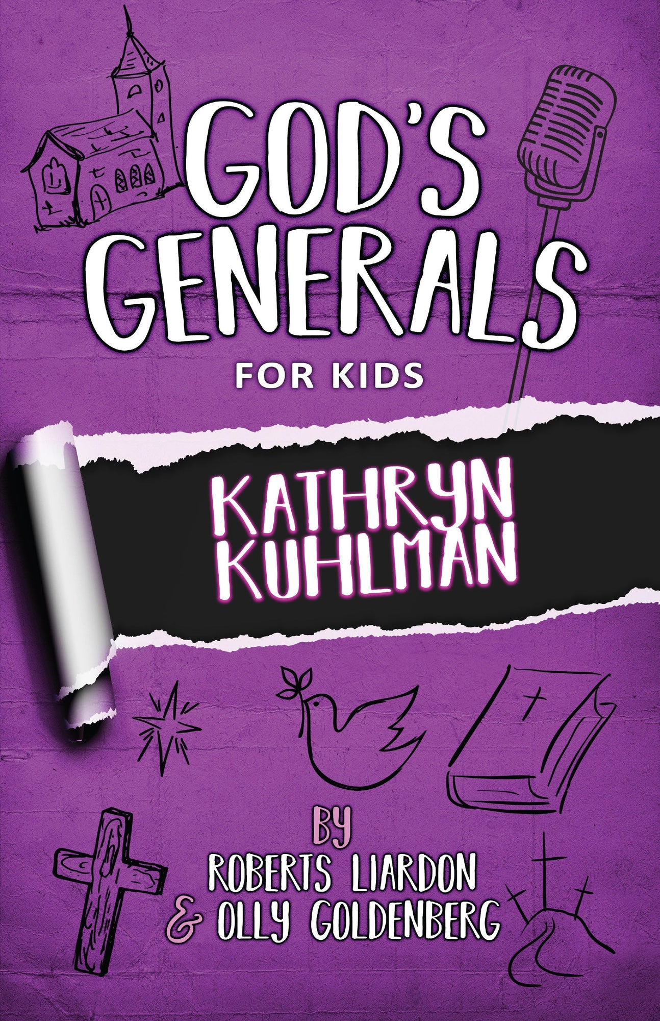 God's Generals For Kids - Volume 1: Kathryn Kuhlman - September 2018