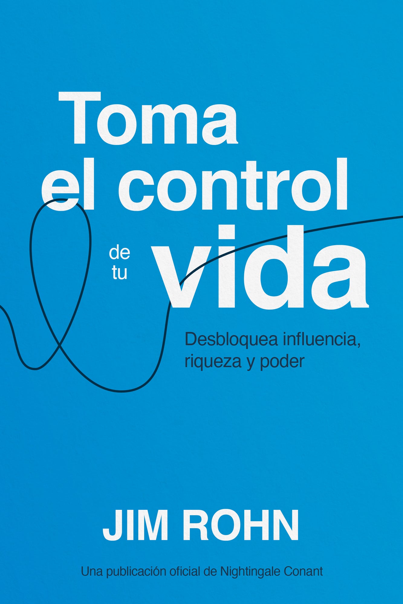 Toma el Control de tu Vida (Take Charge of Your Life) Paperback – November 5, 2024