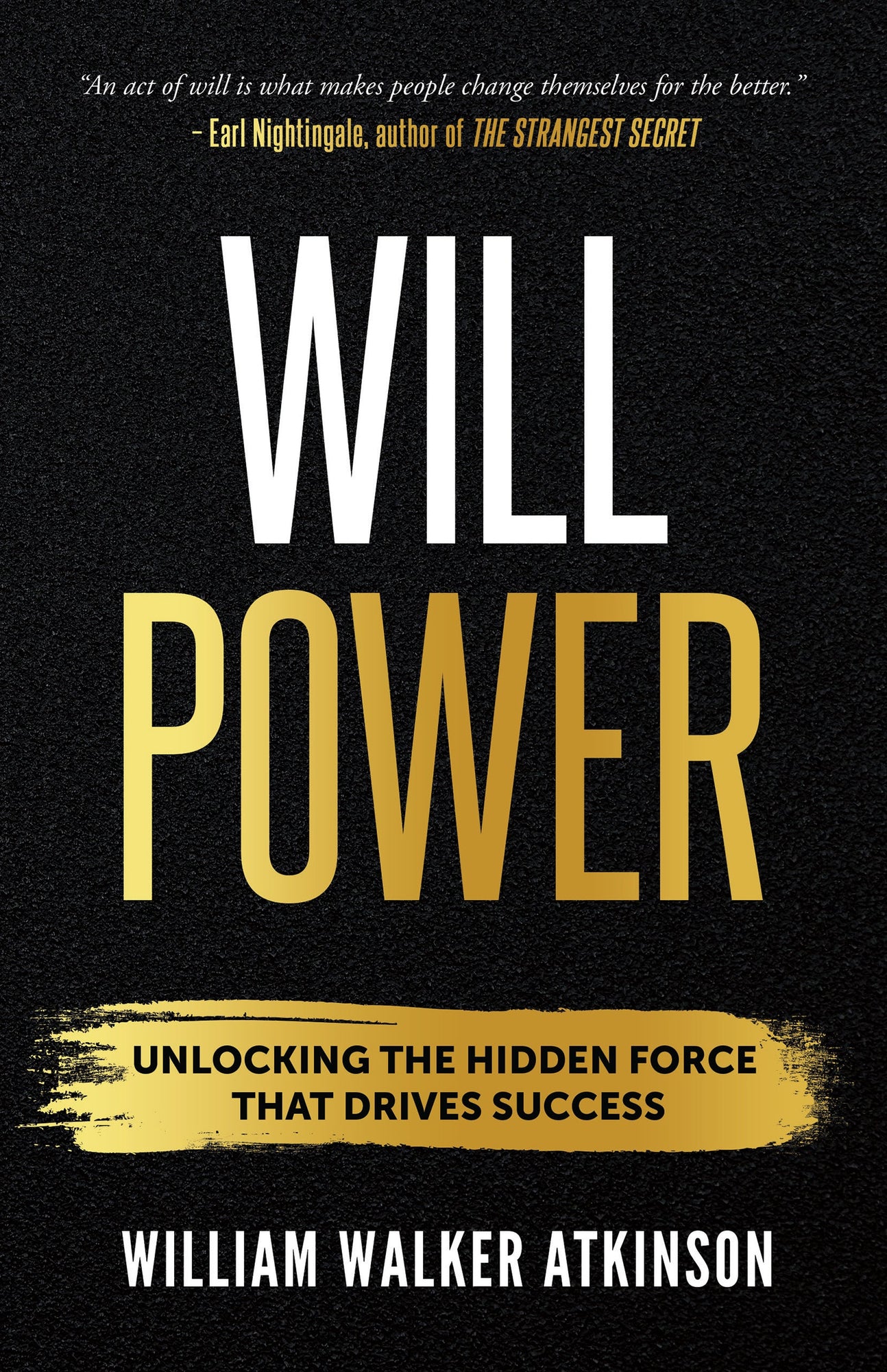 Willpower: Unlock the Hidden Force that Drives Success Paperback – July 1, 2025