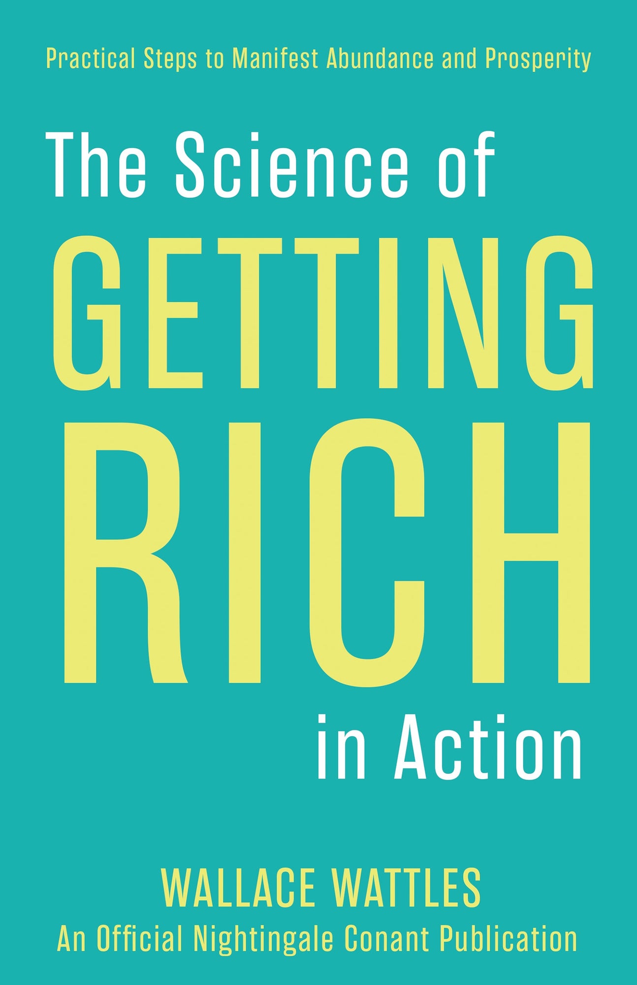 The Science of Getting Rich in Action: Practical Steps to Manifest Abundance and Prosperity Paperback – August 5, 2025