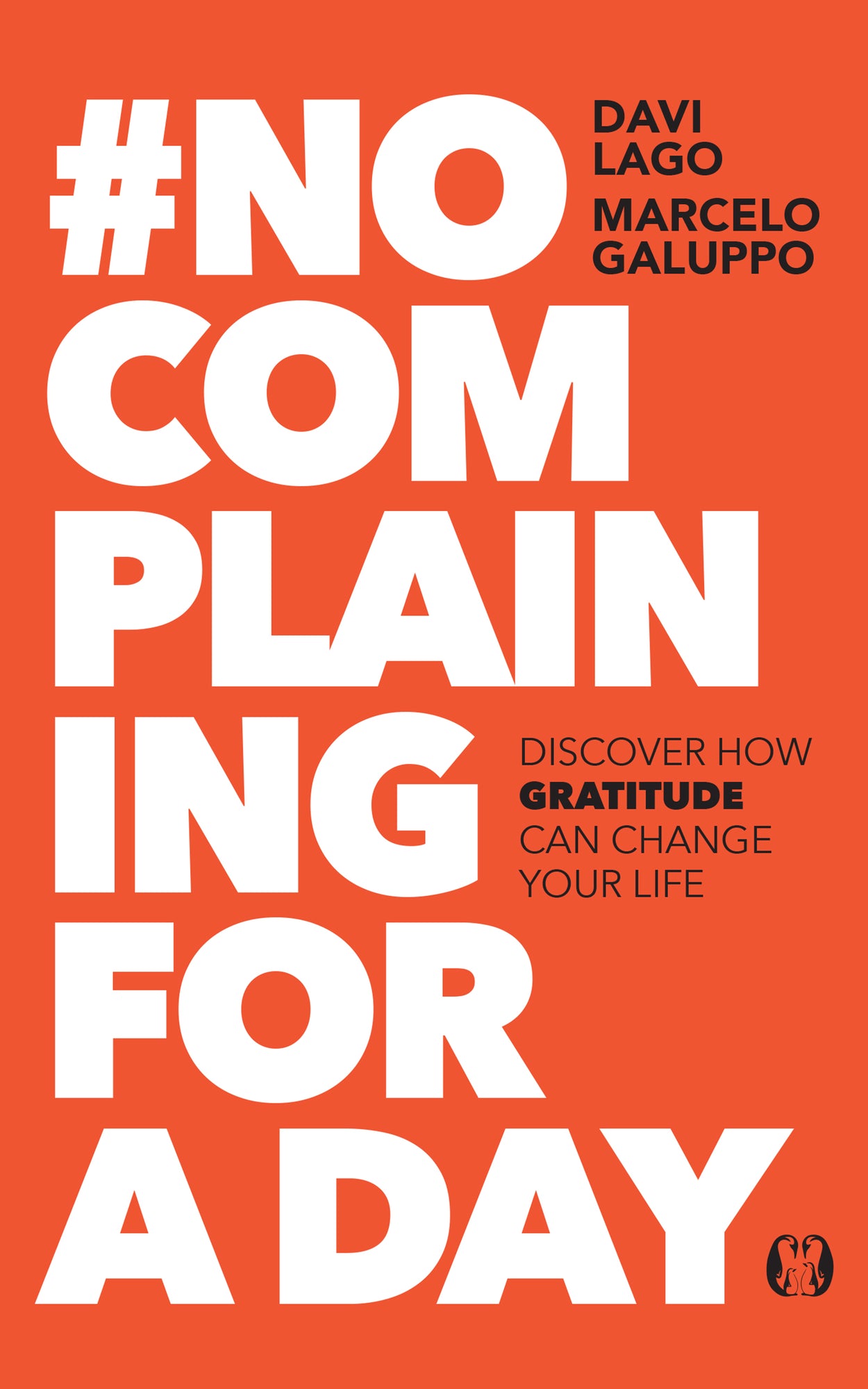 #No Complaining for a Day: Discover How Gratitude Can Change Your Life Paperback – August 5, 2025