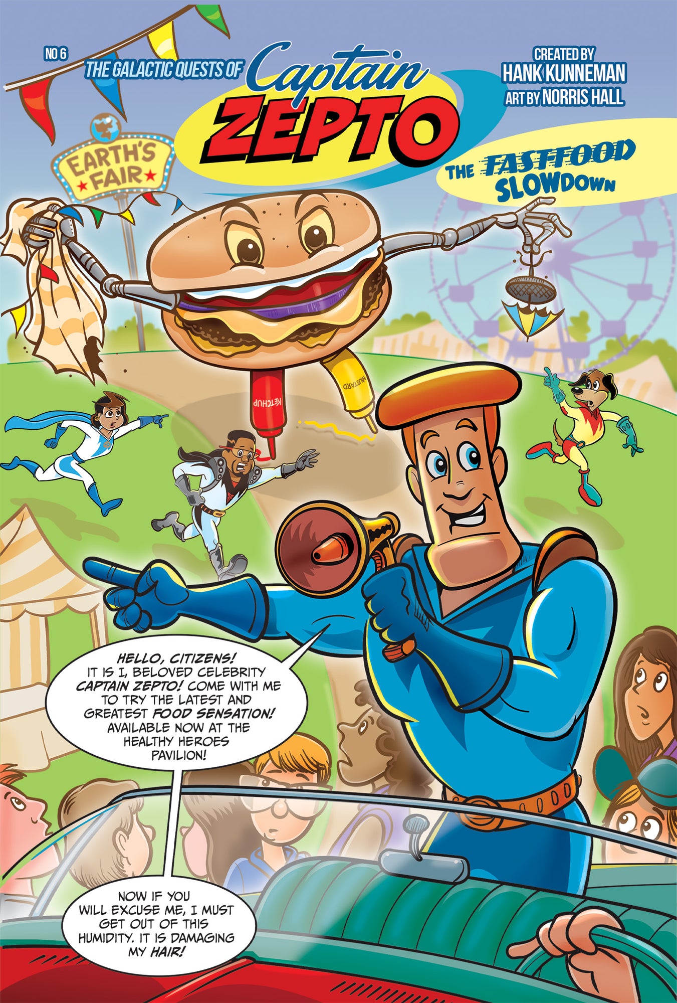 The Galactic Quest of Captain Zepto: Issue 6: Fast Food Slowdown Paperback – September 2, 2025
