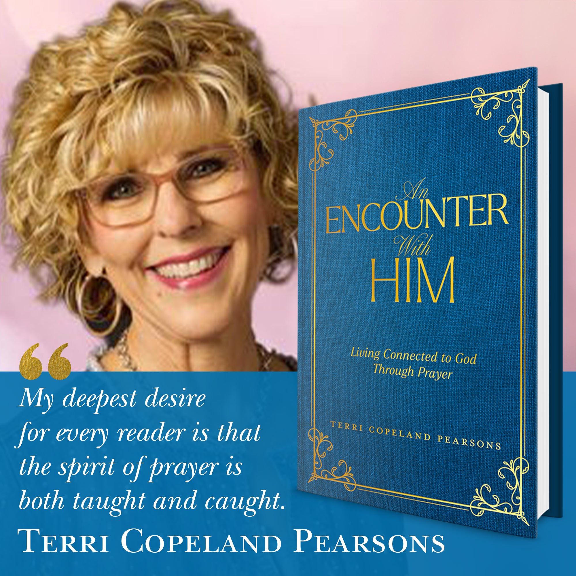 An Encounter with Him: Living Connected to God Through Prayer Hardcover – August 6, 2024