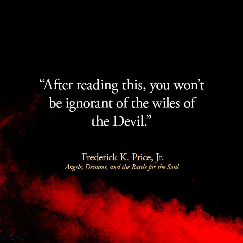 Angels, Demons, and the Battle for the Soul: How to Recognize, Resist, and Reign in Spiritual Warfare – May 5, 2026