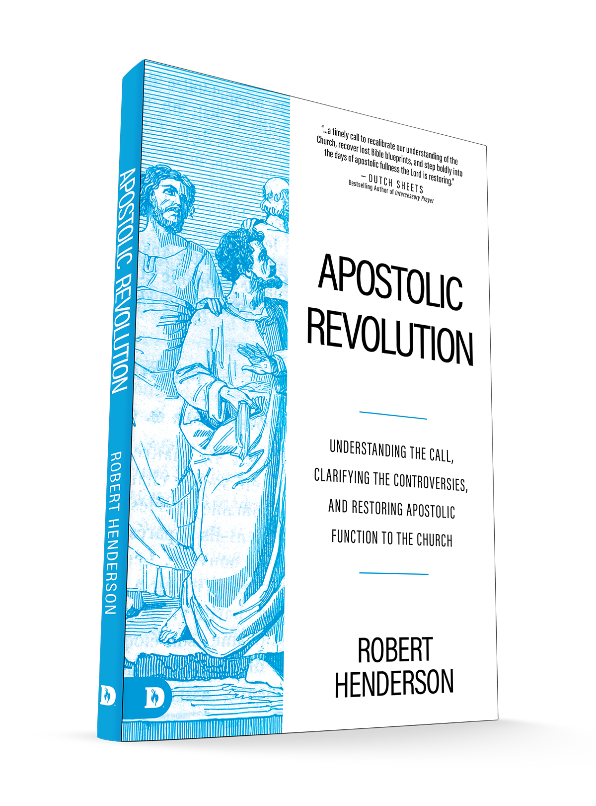 Apostolic Revolution: Understanding the Call, Clarifying the Controversies, and Restoring Apostolic Function to the Church Paperback – December 2, 2025