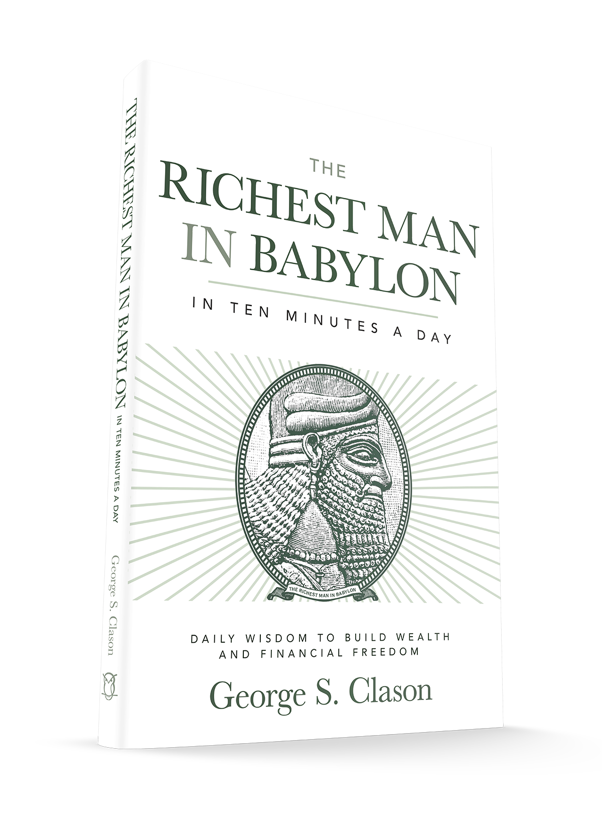 The Richest Man in Babylon in Ten Minutes a Day: Daily Wisdom to Build Wealth and Financial Freedom Paperback – August 5, 2025