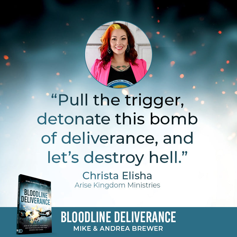Bloodline Deliverance: How to Set Yourself, Your Family, and Your Bloodline Free from Demons and Curses Paperback – October 7, 2025