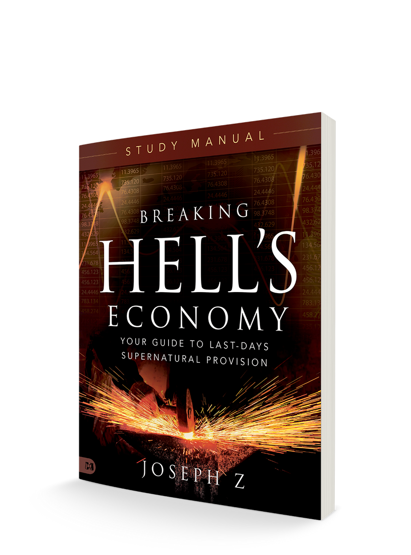 Breaking Hell's Economy Study Manual: Your Guide to Last-Days Supernatural Provision Paperback – December 3, 2024