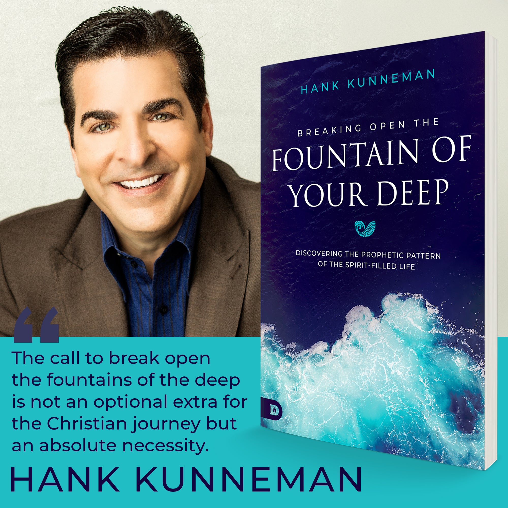 Breaking Open the Fountain of Your Deep: Discovering the Prophetic Pattern of the Spirit-Filled Life Paperback – September 2, 2025