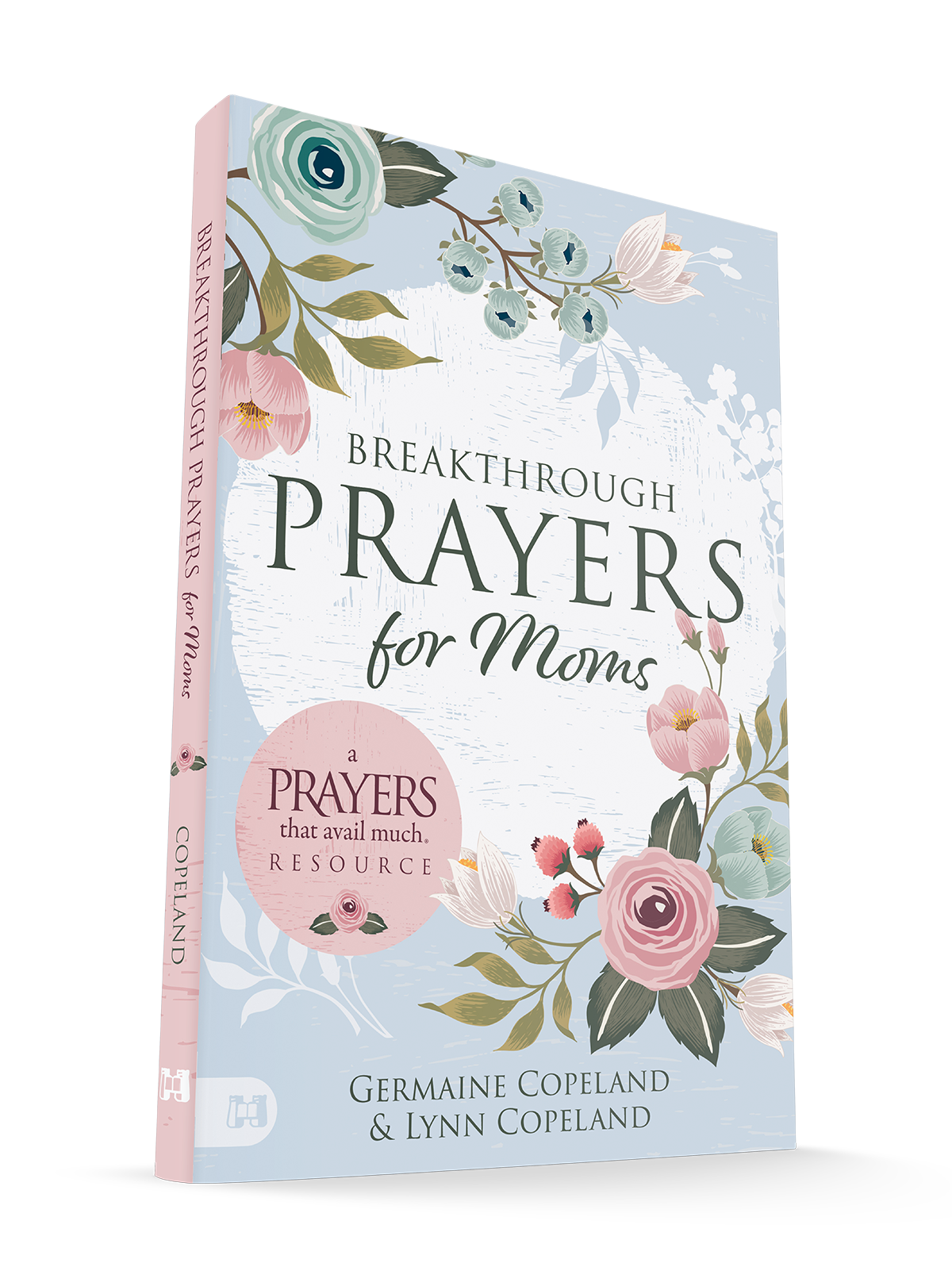 Breakthrough Prayers for Moms: A Prayers that Avail Much Resource Paperback – March 4, 2025