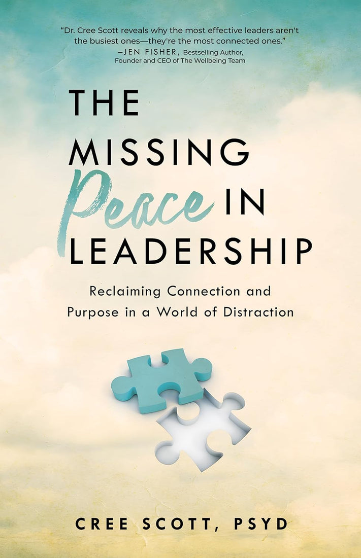 The Missing Peace In Leadership: Reclaiming Connection and Purpose in a World of Distraction – April 14, 2026