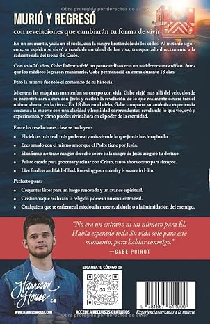 18 Días En El Cielo: Salí Dejé Mi Cuerpo. Me Encontré Con Jesús. Lo Que Me Dijo Cambiará Tu Eternidad. (18 Days in Heaven) (Spanish Edition)