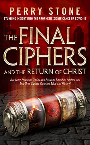 Final Ciphers and the Return of Christ - January 2020