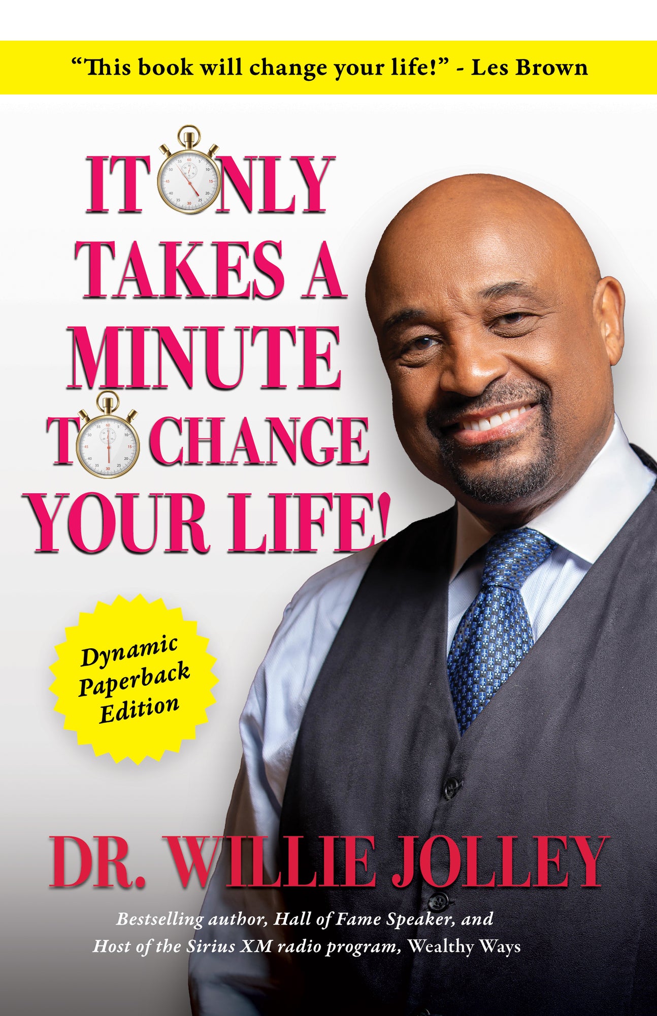 It Only Takes a Minute to Change Your Life: How to Make Every Moment Count – December 9, 2025
