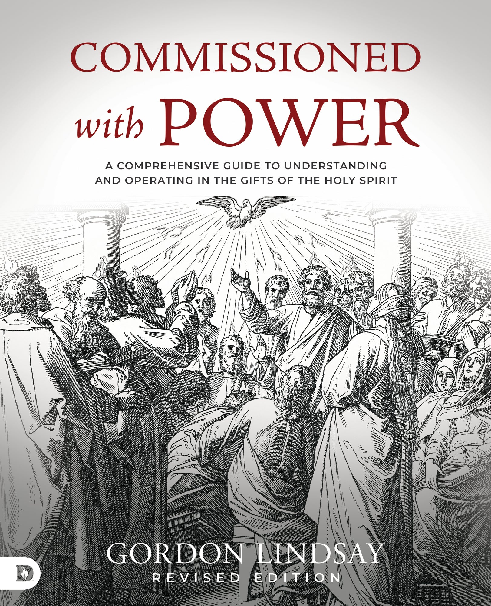 Commissioned with Power: A Comprehensive Guide to Understanding and Operating in the Gifts of the Holy Spirit Paperback – November 5, 2024