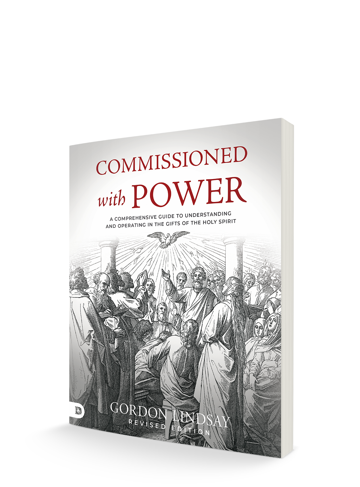 Commissioned with Power: A Comprehensive Guide to Understanding and Operating in the Gifts of the Holy Spirit Paperback – November 5, 2024