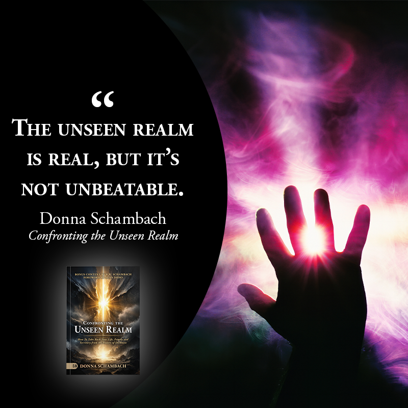 Confronting the Unseen Realm: How to Take Back Your Life, Family, and Territory from the Powers of Darkness – June 2, 2026