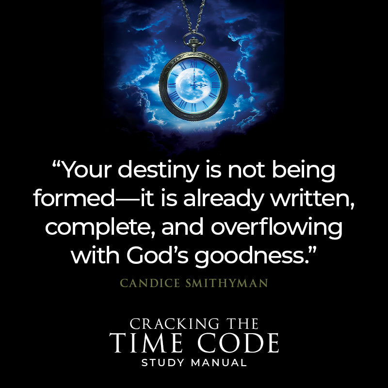 Cracking the Time Code Study Manual:Step Into Supernatural Acceleration, Stop Cycles of Delay, and Secure God's Promises Today – March 11, 2026