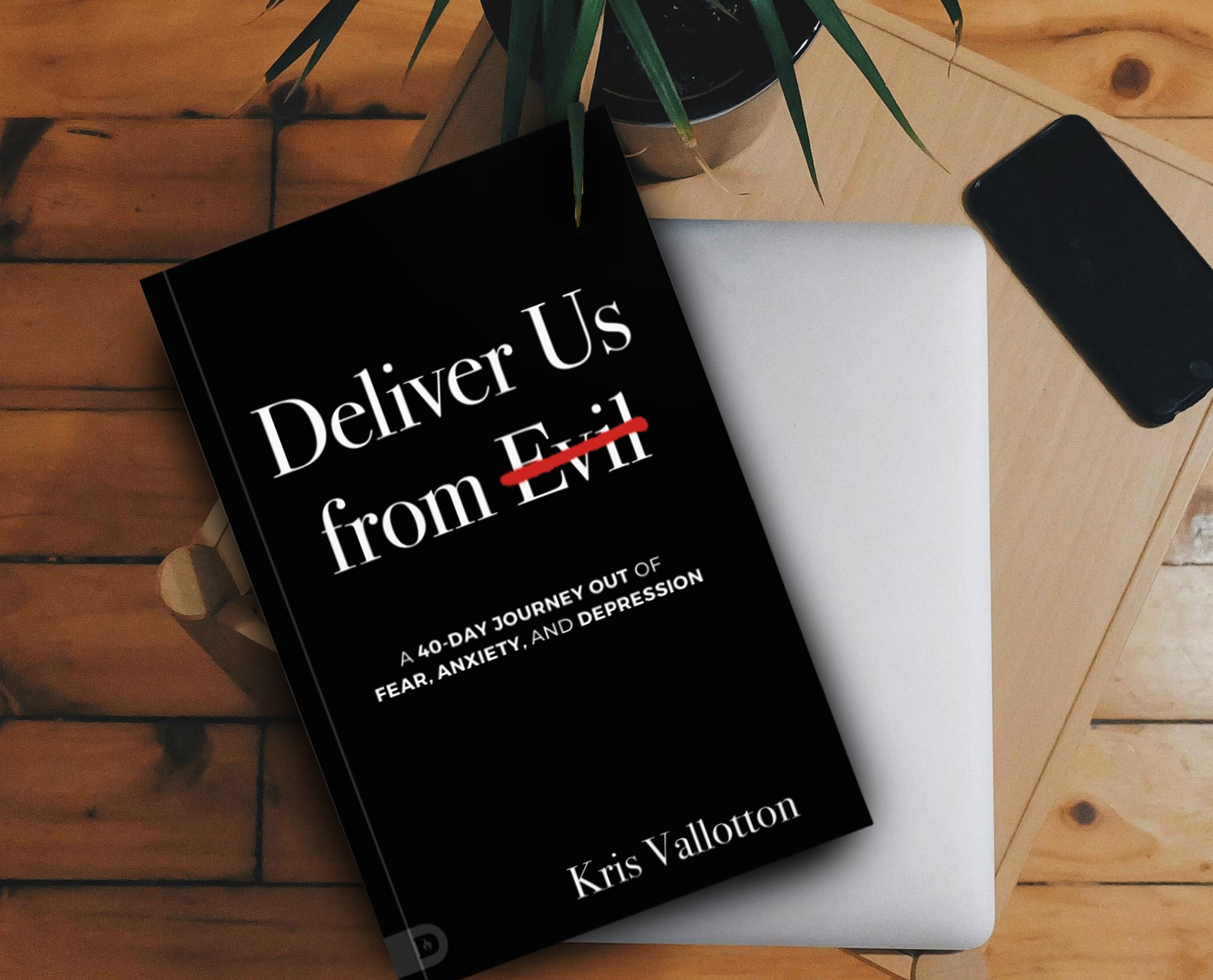 Deliver Us from Evil: A 40 Day Journey Out of Fear, Anxiety and Depression Paperback – February 4, 2025