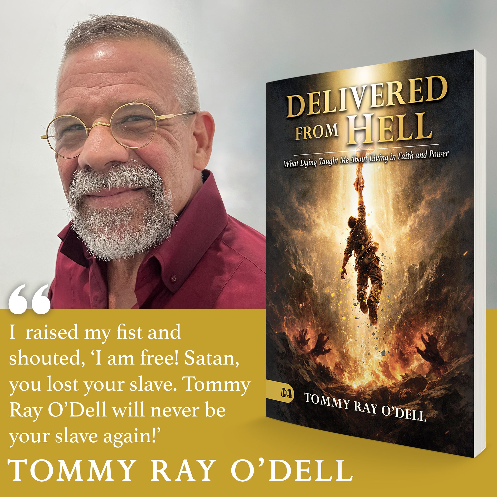 Delivered from Hell: What Dying Taught Me about Living in Faith and Power – June 2, 2026