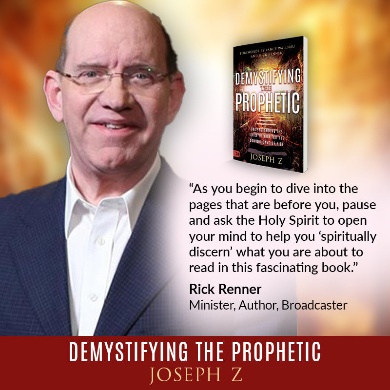 Demystifying the Prophetic:  Understanding the Voice of God for the Coming Days of Fire (Paperback) - June 4, 2024