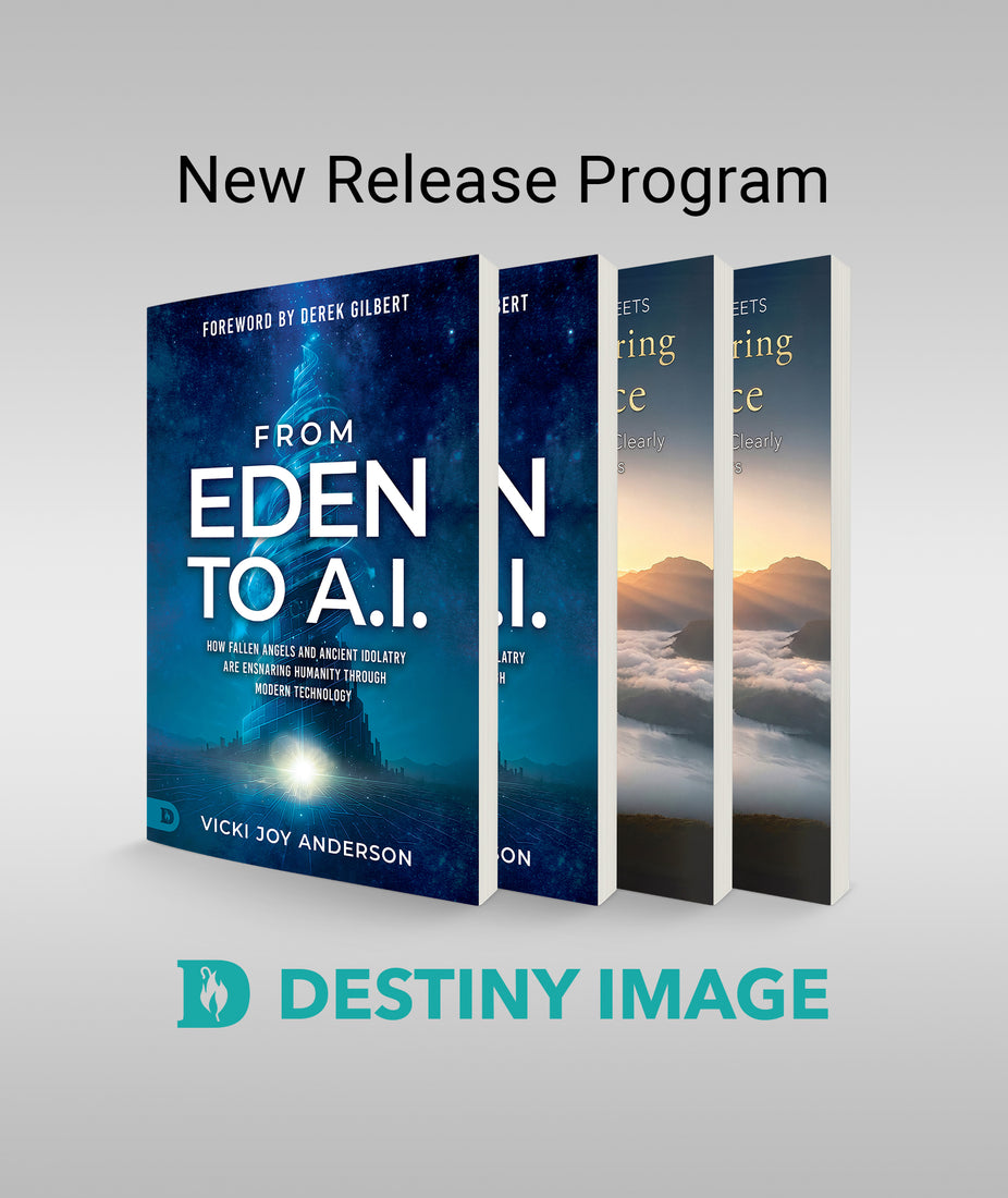 Destiny Image New Release Program - Contains (2 - From Eden to A.I. , 2 - Secrets to Hearing God's Voice)