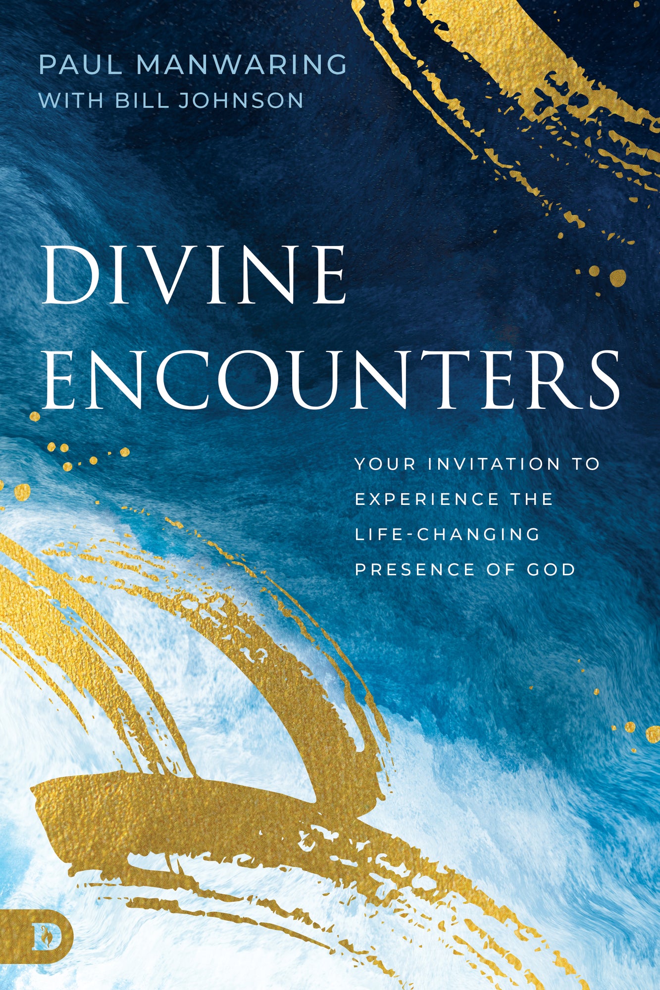 Divine Encounters: Your Invitation to Experience the Life-Changing Presence of God Paperback – November 5, 2024