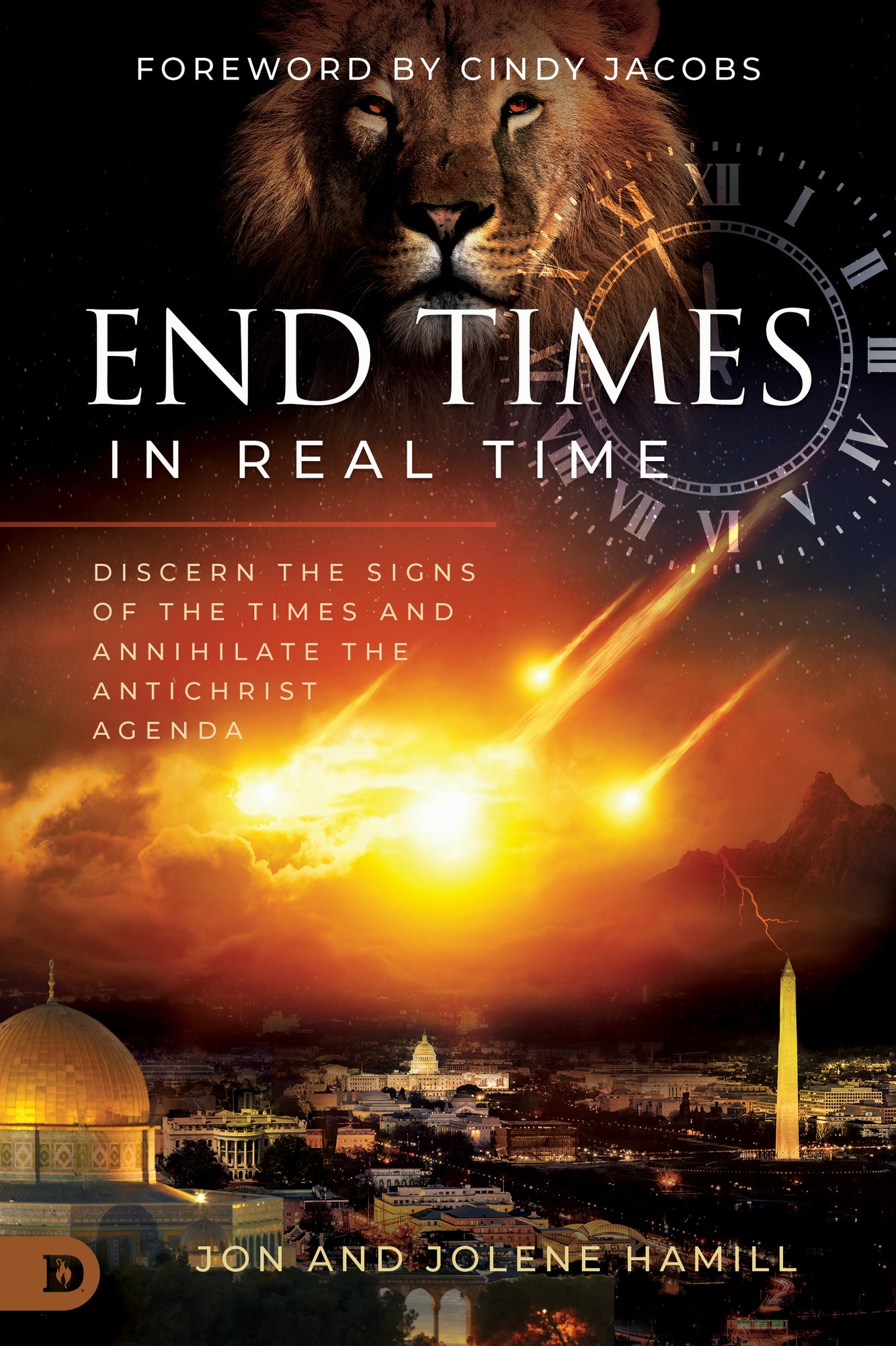 End Times in Real Time: Discern the Signs of the Times and Annihilate the Antichrist Agenda Paperback – March 4, 2025