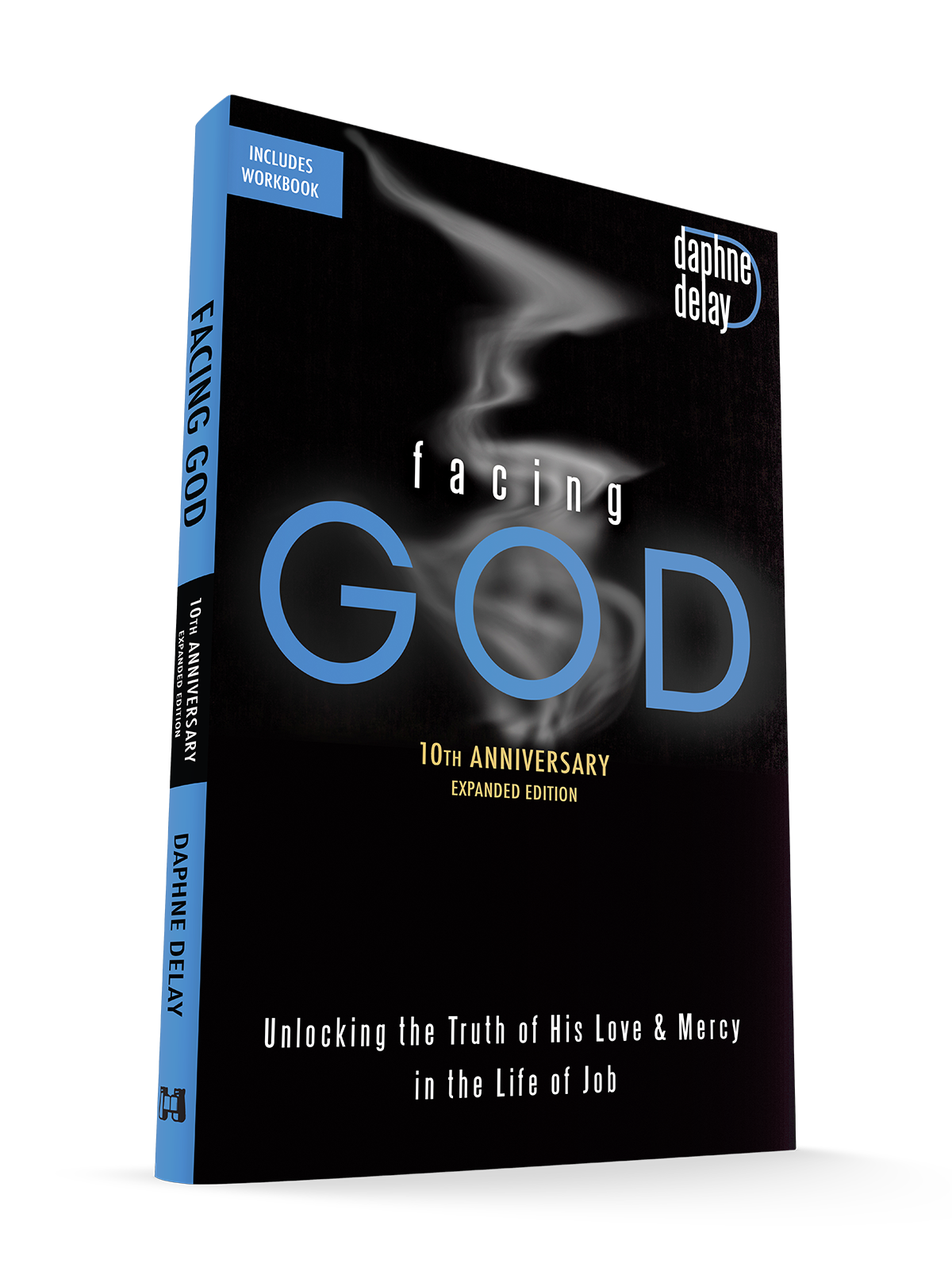 Facing God 10th Anniversary Expanded Edition: Unlocking the Truth of His Love and Mercy in the Life of Job Paperback – July 2026