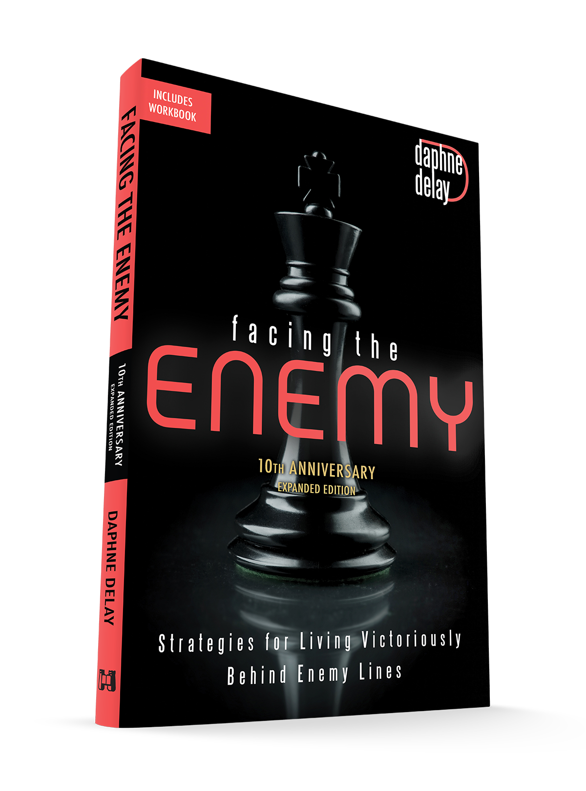 Facing the Enemy 10th Anniversary Expanded Edition: Strategies for Living Victoriously Behind Enemy Lines Paperback – July 2026